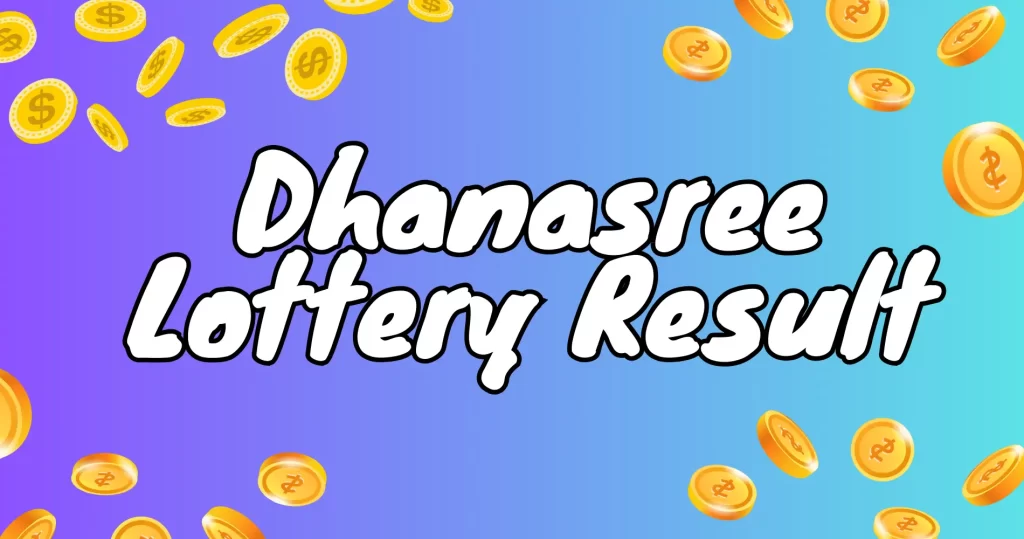 dhanasree lottery result