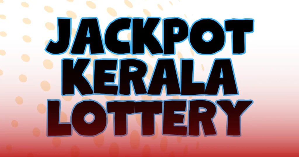 jackpot kerala lottery