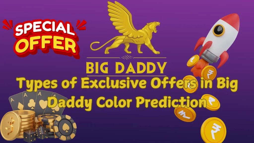 illustration text 'Types of Exclusive Offers in Big Daddy Color Prediction'