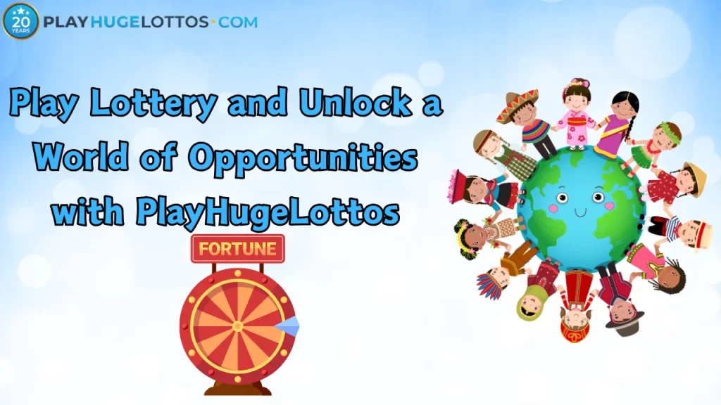 illustration text 'Play Lottery and Unlock a World of Opportunities with PlayHugeLottos'