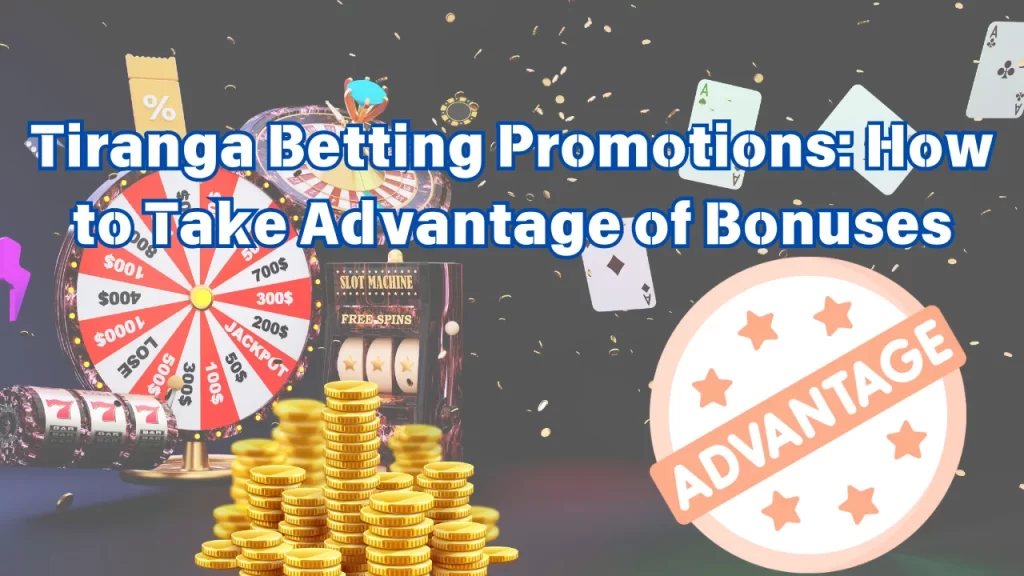 on image text "Tiranga Betting Promotions: How to Take Advantage of Bonuses"