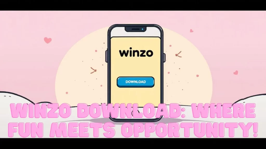 illustration text 'Winzo Download: Where Fun Meets Opportunity!'