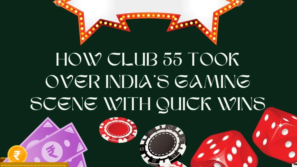 illustration text 'How Club 55 Took Over India’s Gaming Scene with Quick Wins'