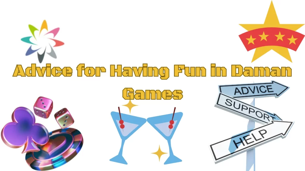 Advice for Having Fun in Daman Games Link