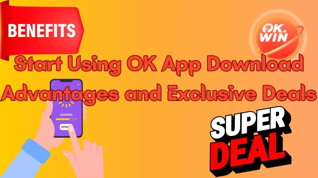 illustration text 'Start Using OK App Download: Advantages and Exclusive Deals'