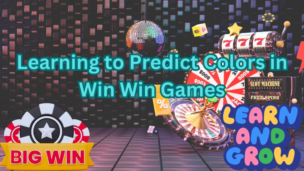 Comprehending Color Predictioning in Win Win Game